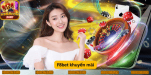 F8bet khuyến mãi