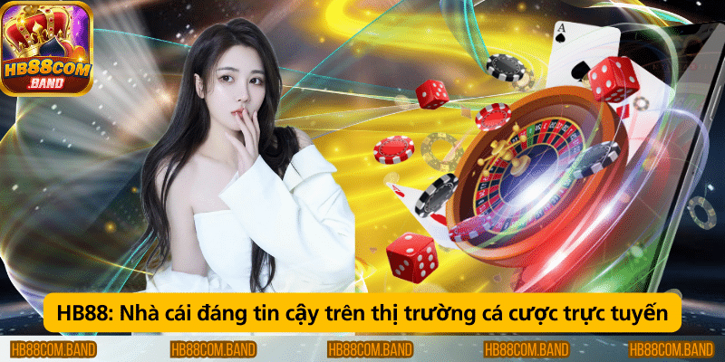 Nhà cái uy tín và đáng tin cậy trong thị trường cá cược trực tuyến.