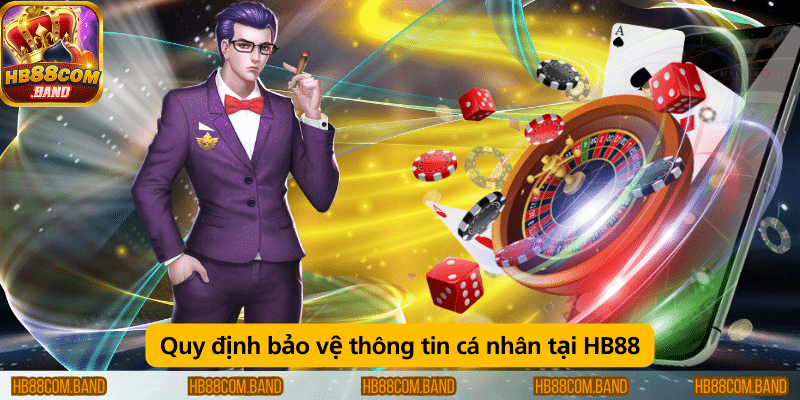 Quy định bảo mật thông tin cá nhân tại HB88.