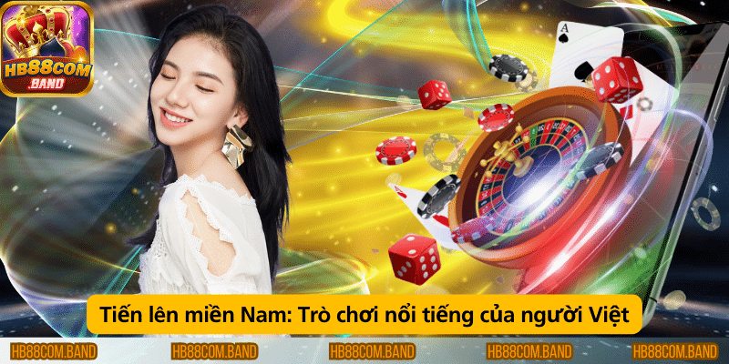 Trò chơi bài nổi tiếng và được yêu thích của người Việt.